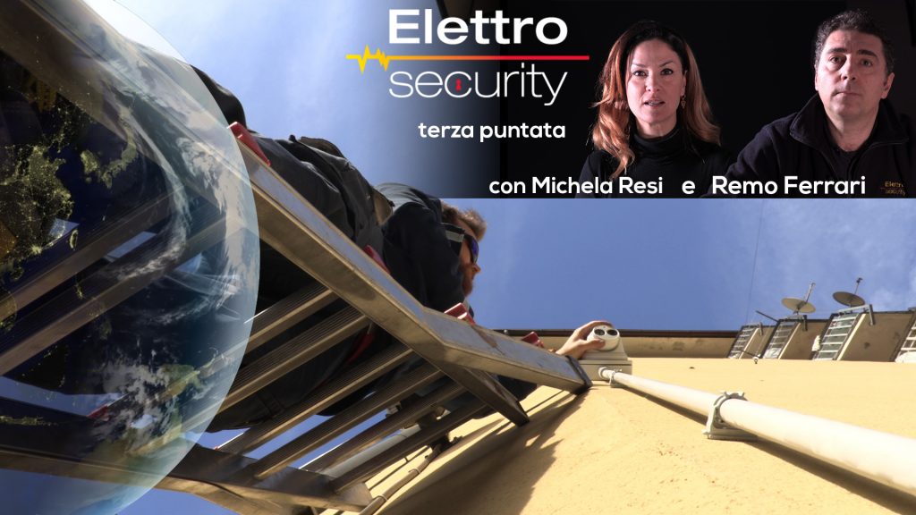 Elettro Security - La locandina della terza puntata - antifurto e videosorveglianza